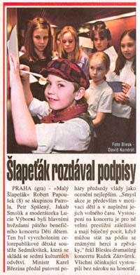 Šlapeťák rozdával podpisy